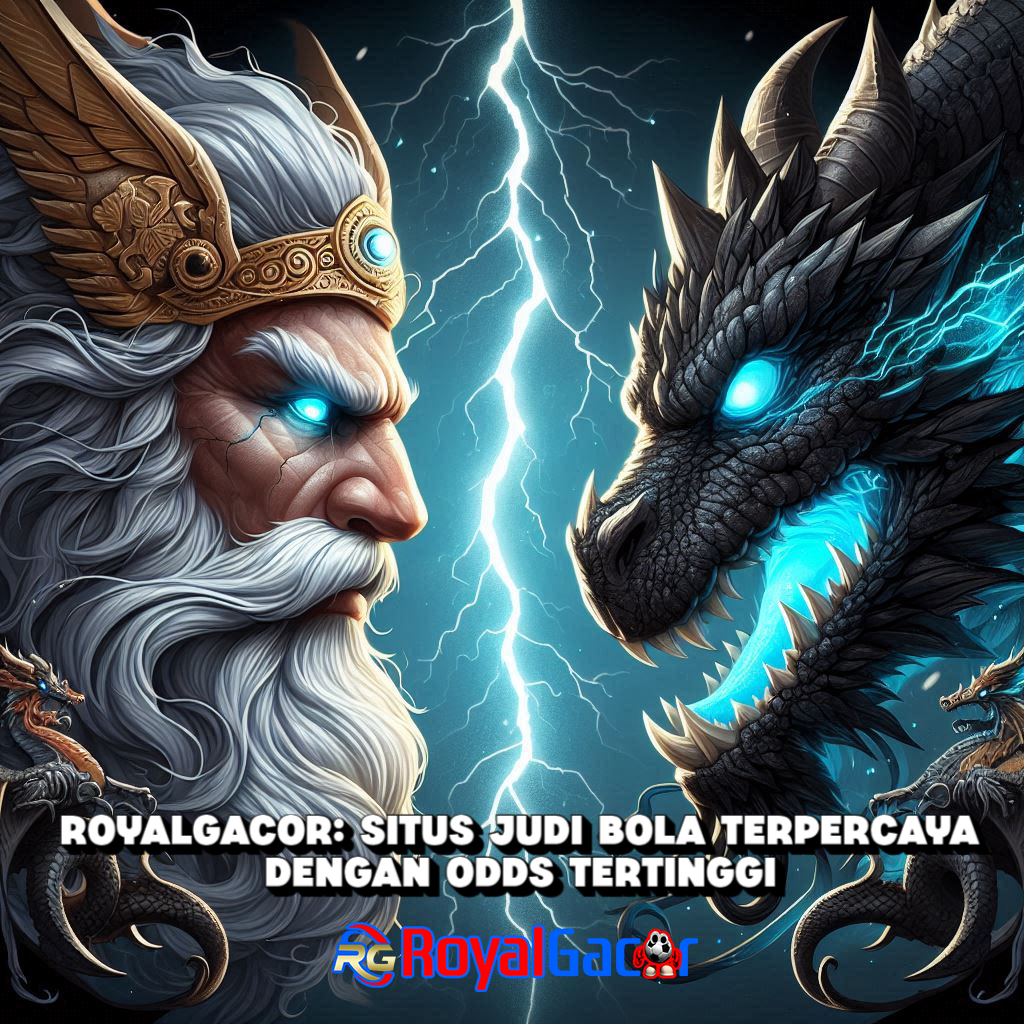 RoyalGacor: Situs Judi Bola Terpercaya dengan Odds Tertinggi